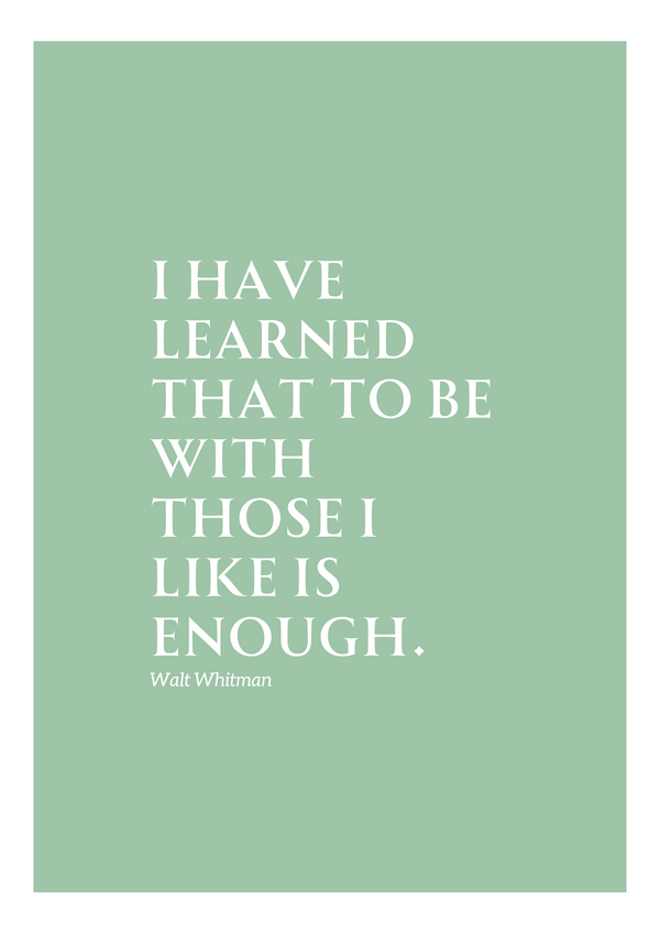 Those I Like - Walt Whitman